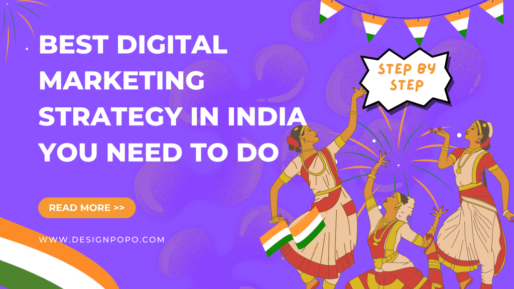 Best Digital Marketing Strategy In India You Need to Do: Step-by-step 1 Best Digital Marketing Strategy In India You Need to Do: Step-by-step