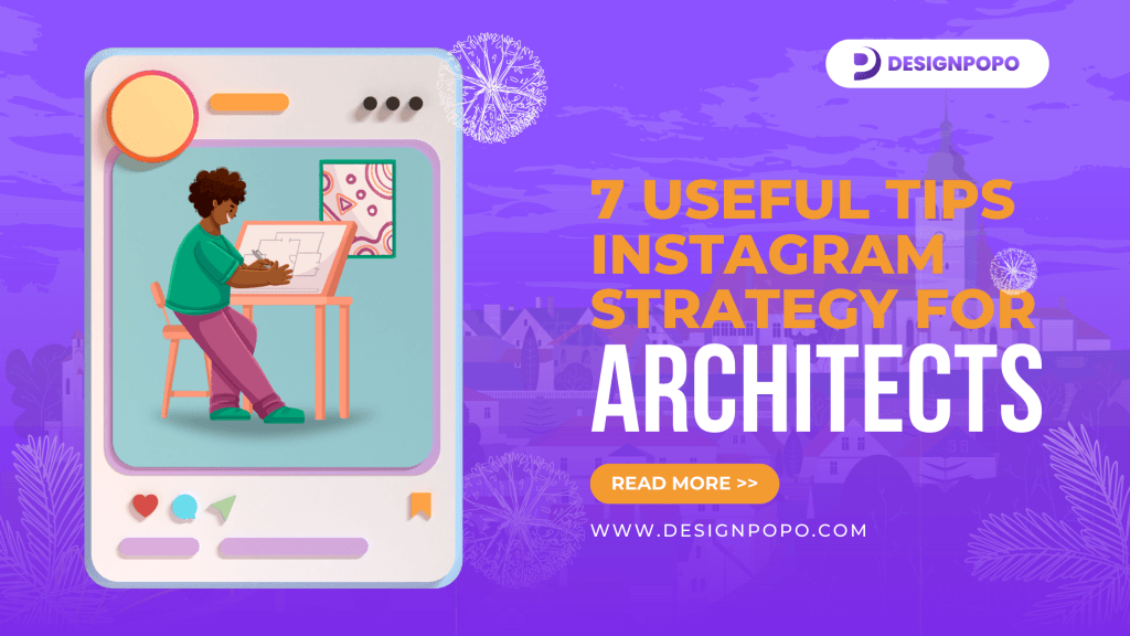 7 Useful Tips Instagram Strategy for Architects 1 7 Useful Tips Instagram Strategy for Architects