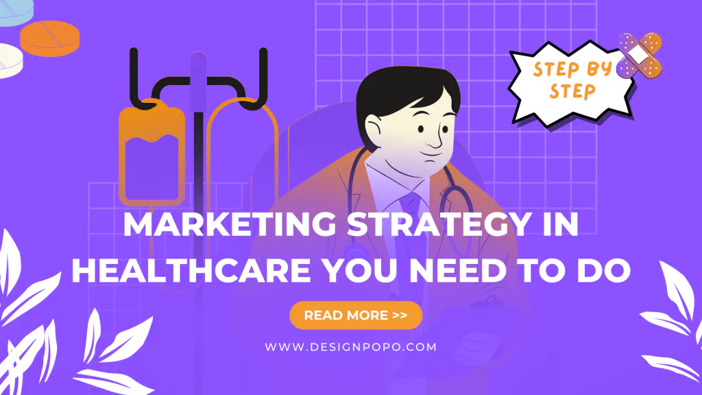Marketing Strategy In Healthcare You Need to Do Stepbystep