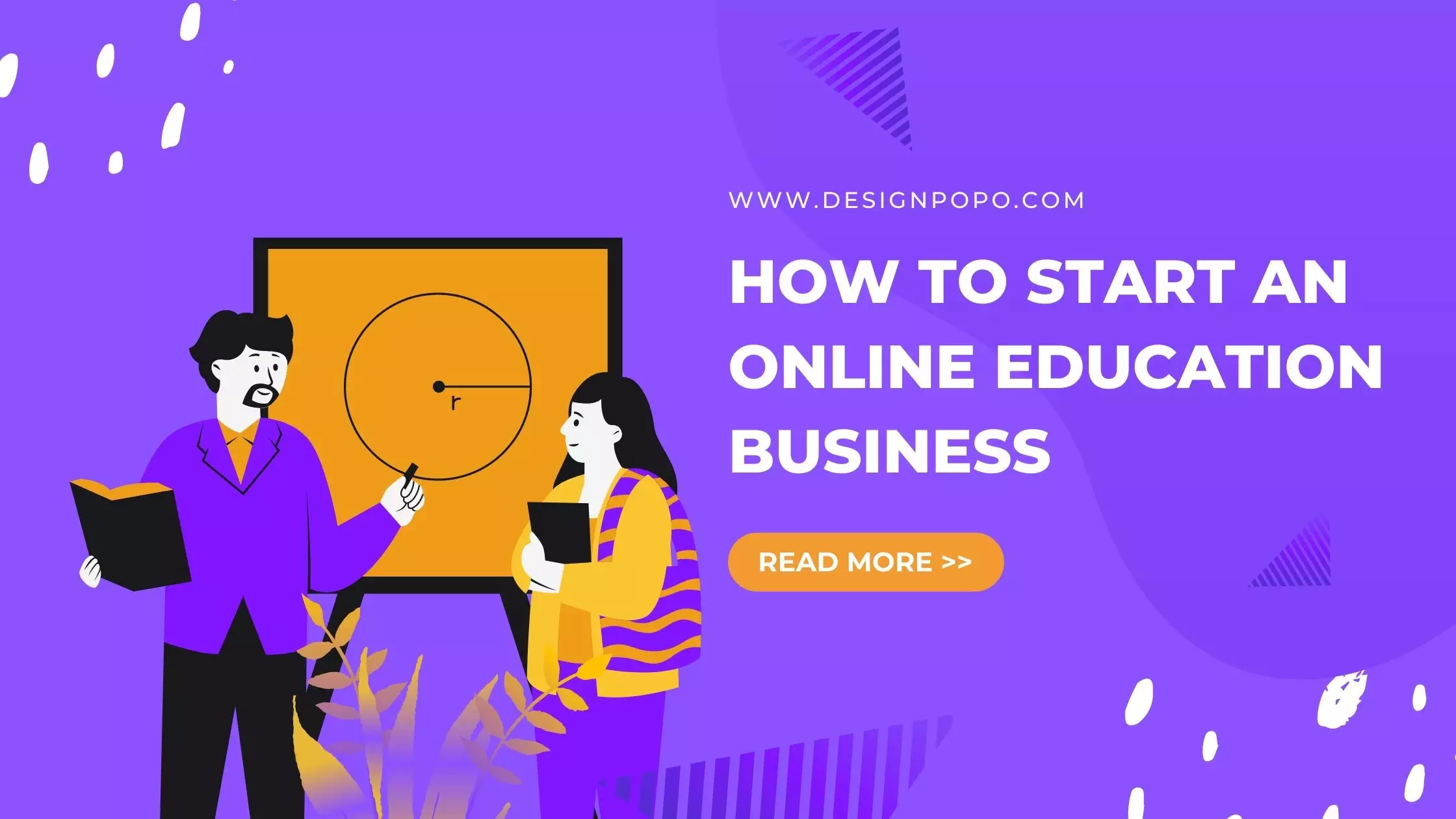 8 Easy Steps On How To Start An Online Education Business - DESIGNPOPO