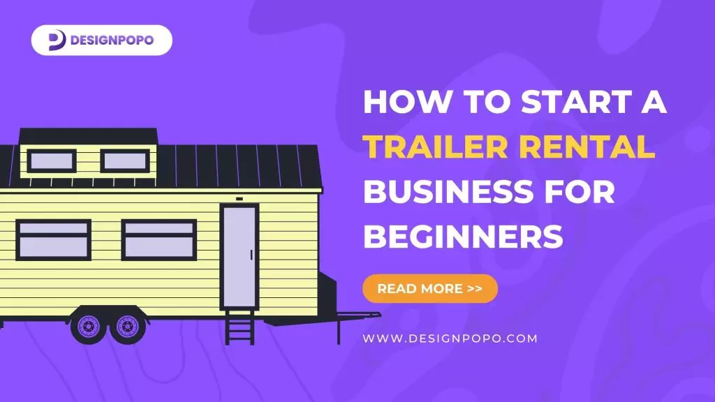 How to start trailer rental business