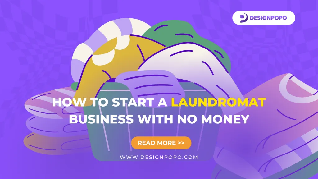 How to Start a Laundromat Business with No Money DESIGNPOPO
